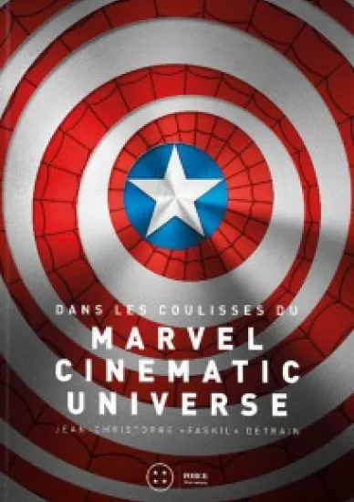 Première de couverture du livre 'Dans les coulisses du Marvel Cinematic Universe'